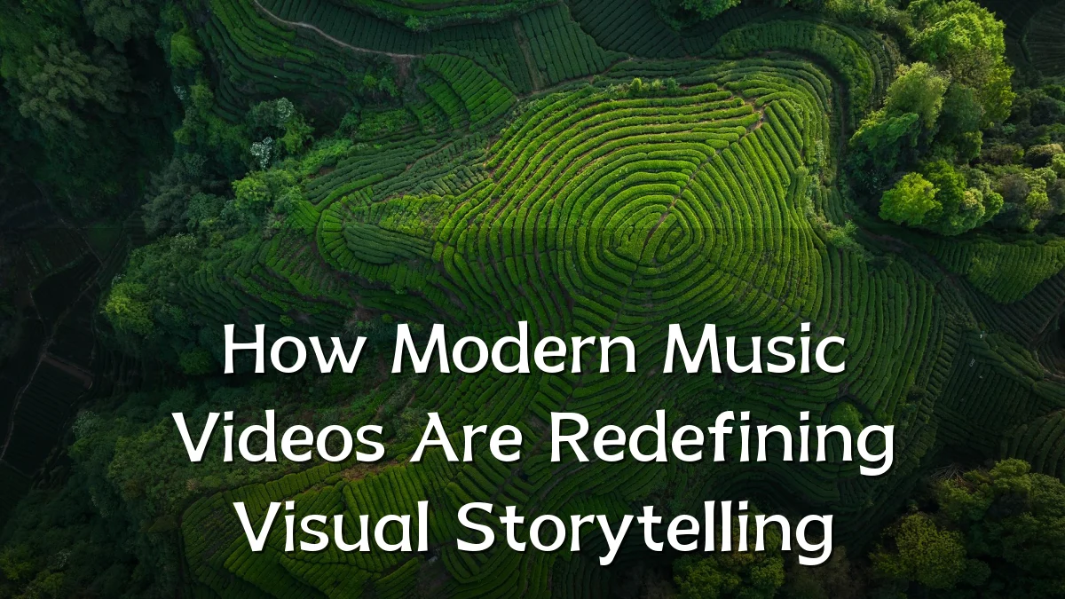 How Modern Music Videos Are Redefining Visual Storytelling